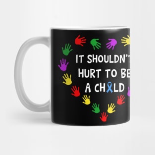 Child Abuse Prevention Stop Child Abuse Mug